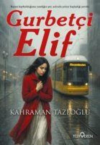 Gurbetci Elif