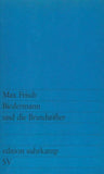Biedermann und die Brandstifter