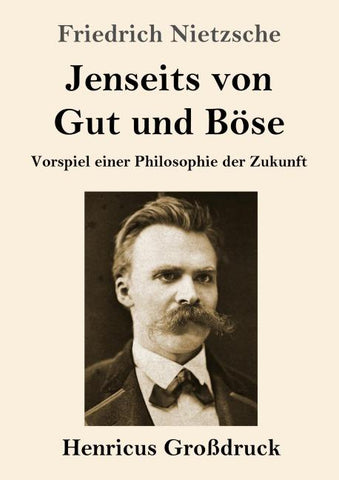 Jenseits von Gut und Böse (Großdruck)