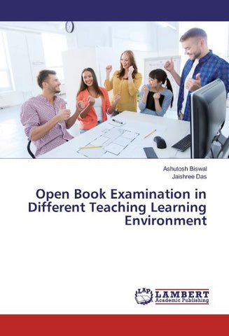 Open Book Examination in Different Teaching Learning Environment