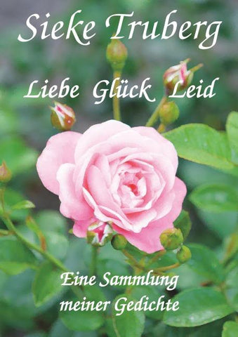 Liebe, Glück, Leid