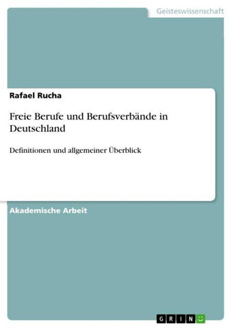 Freie Berufe und Berufsverbände in Deutschland