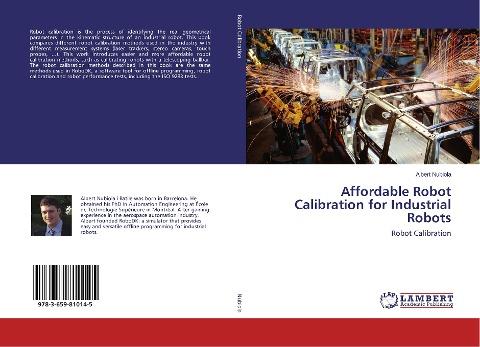 Affordable Robot Calibration for Industrial Robots