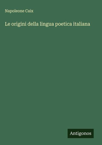 Le origini della lingua poetica italiana