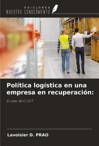 Política logística en una empresa en recuperación: