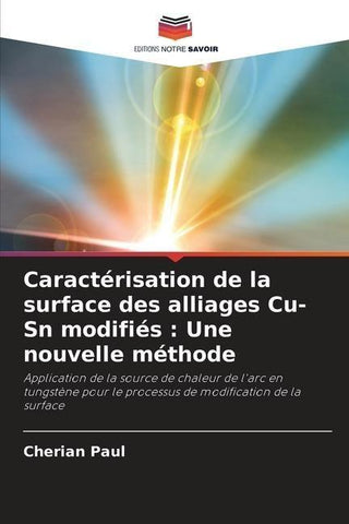 Caractérisation de la surface des alliages Cu-Sn modifiés : Une nouvelle méthode
