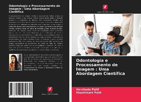 Odontologia e Processamento de Imagem : Uma Abordagem Científica