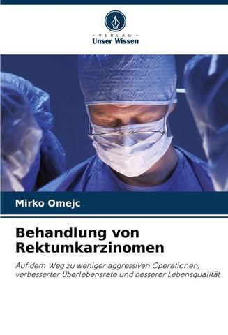 Behandlung von Rektumkarzinomen