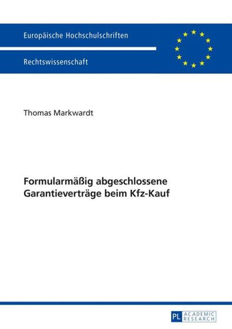 Formularmaeßig abgeschlossene Garantievertraege beim Kfz-Kauf