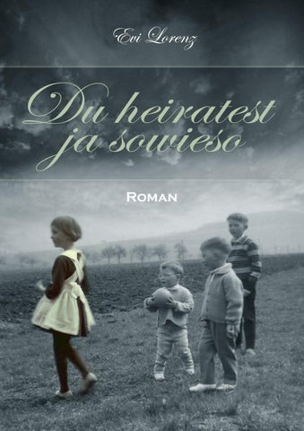 Du heiratest ja sowieso
