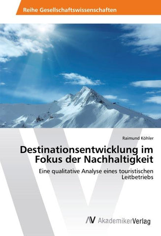 Destinationsentwicklung im Fokus der Nachhaltigkeit