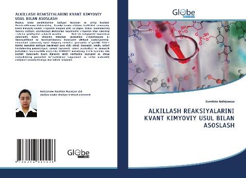 ALKILLASH REAKSIYALARINI KVANT KIMYOVIY USUL BILAN ASOSLASH
