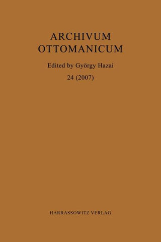 Archivum Ottomanicum 24 (2007)