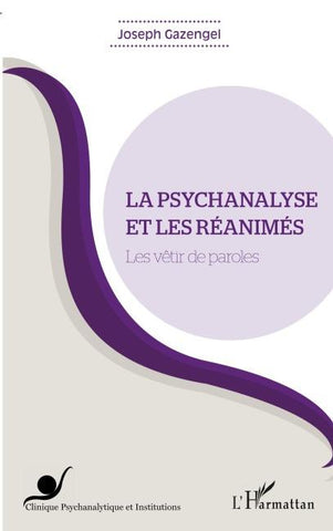 La psychanalyse et les réanimés