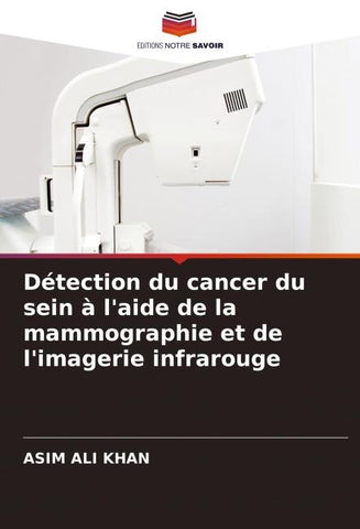 Détection du cancer du sein à l'aide de la mammographie et de l'imagerie infrarouge