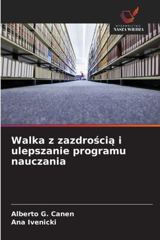 Walka z zazdro¿ci¿ i ulepszanie programu nauczania
