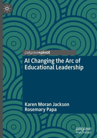 AI Changing the Arc of Educational Leadership