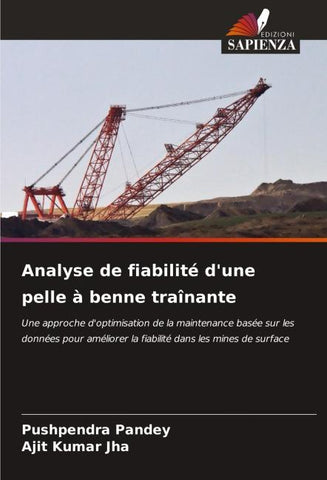 Analyse de fiabilité d'une pelle à benne traînante