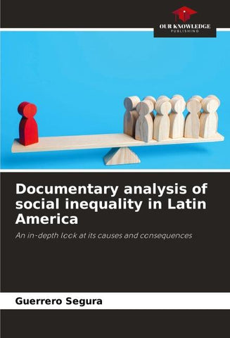 Documentary analysis of social inequality in Latin America