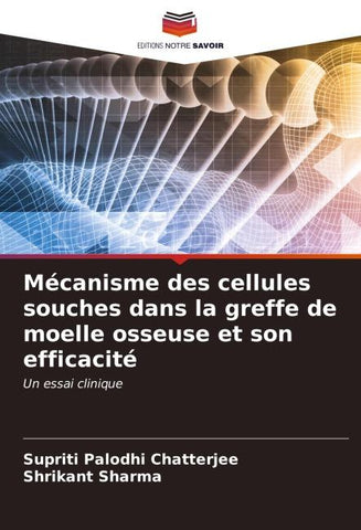 Mécanisme des cellules souches dans la greffe de moelle osseuse et son efficacité