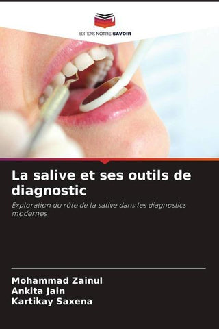 La salive et ses outils de diagnostic