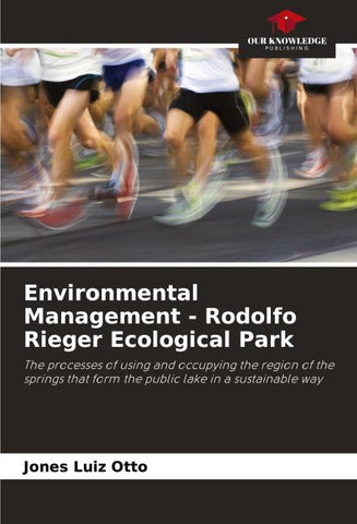 Environmental Management - Rodolfo Rieger Ecological Park