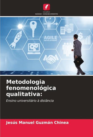 Metodologia fenomenológica qualitativa: