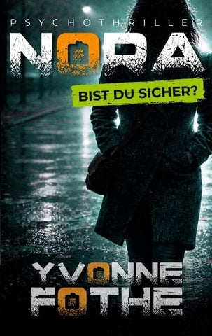 Nora - Bist du sicher?