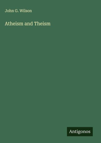 Atheism and Theism