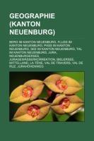 Geographie (Kanton Neuenburg)