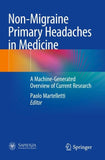 Non-Migraine Primary Headaches in Medicine
