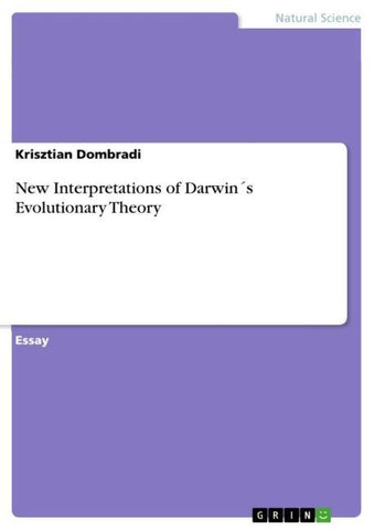 New Interpretations of Darwin´s Evolutionary Theory