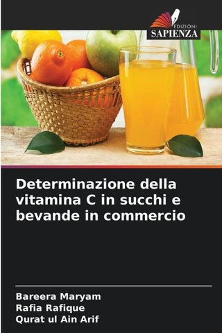 Determinazione della vitamina C in succhi e bevande in commercio