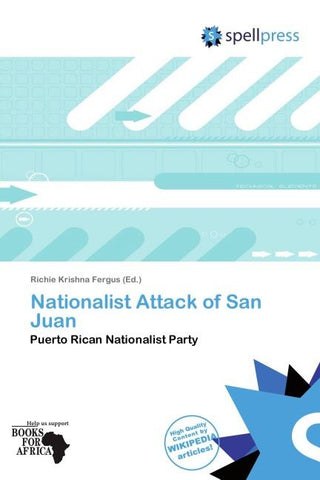 Nationalist Attack of San Juan