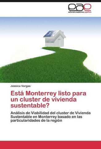 Está Monterrey listo para un cluster de vivienda sustentable?