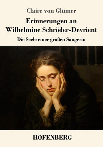 Erinnerungen an Wilhelmine Schröder-Devrient