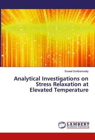 Analytical Investigations on Stress Relaxation at Elevated Temperature