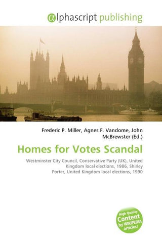 Homes for Votes Scandal
