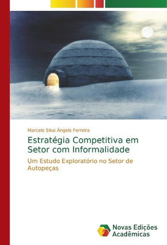 Estratégia Competitiva em Setor com Informalidade