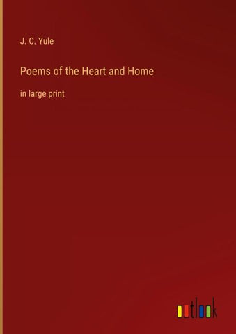 Poems of the Heart and Home