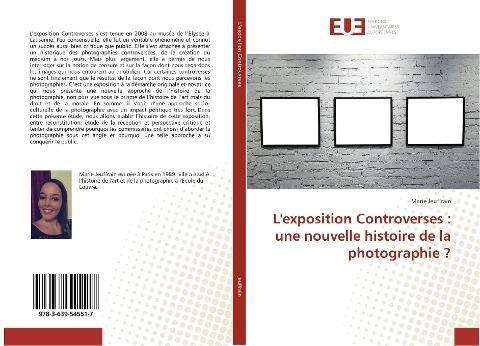 L'exposition Controverses : une nouvelle histoire de la photographie ?