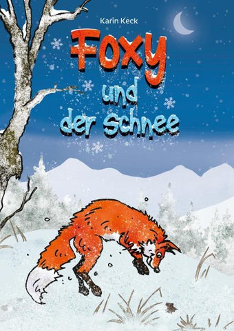 Foxy und der Schnee