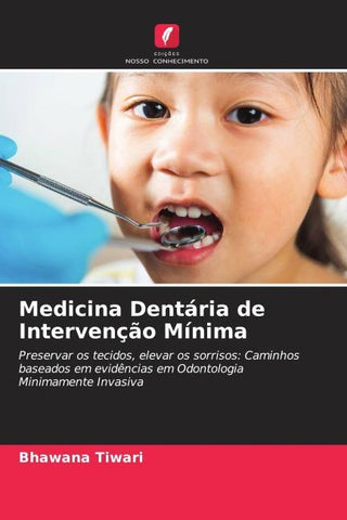Medicina Dentária de Intervenção Mínima