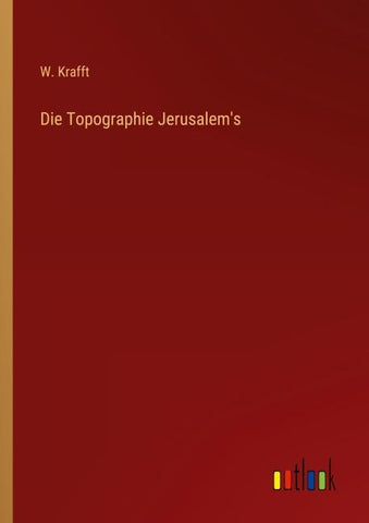 Die Topographie Jerusalem's