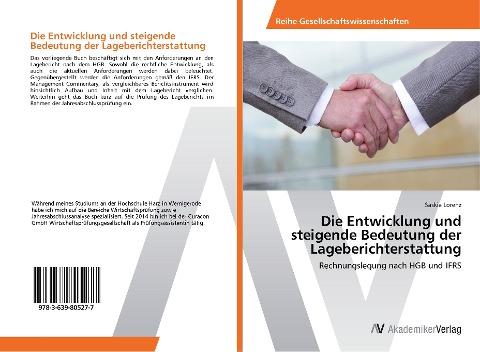 Die Entwicklung und steigende Bedeutung der Lageberichterstattung