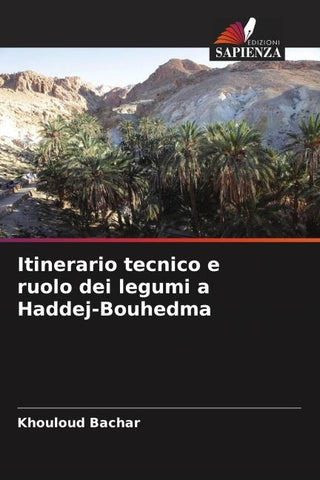 Itinerario tecnico e ruolo dei legumi a Haddej-Bouhedma