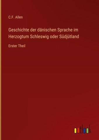 Geschichte der dänischen Sprache im Herzogtum Schleswig oder Südjütland
