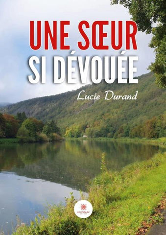 Une s¿ur si dévouée