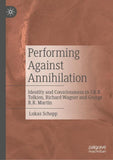 Performing Against Annihilation