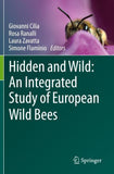 Hidden and Wild: An Integrated Study of European Wild Bees